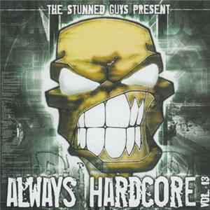 The Stunned Guys - Always Hardcore Vol. 13 FLAC