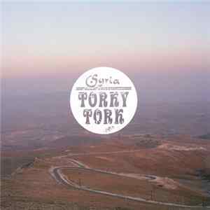 Torky Tork - Syria FLAC