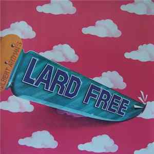 Lard Free - Gilbert Artman's Lard Free FLAC