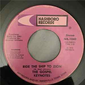 The Gospel Keynotes - Ride The Ship To Zion FLAC