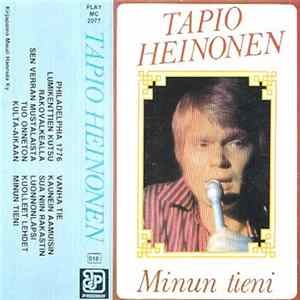 Tapio Heinonen - Minun Tieni FLAC