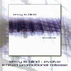 Envy is Blind - Evolve FLAC