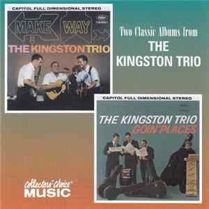 The Kingston Trio - Make Way / Goin' Places FLAC