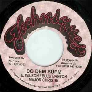 E. Wilson / Buju Banton / Major Christie - Do Dem Supm FLAC