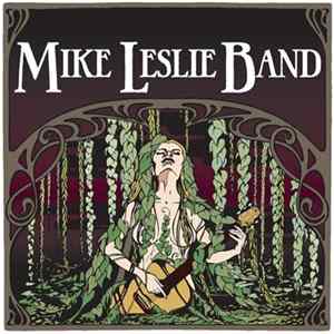 Mike Leslie - Mike Leslie Band FLAC