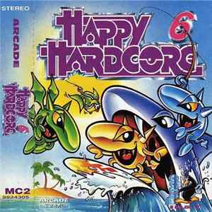 Various - Happy Hardcore 6 (MC2) FLAC