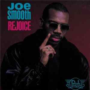 Joe Smooth - Rejoice FLAC