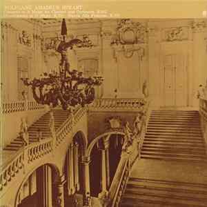 Wolfgang Amadeus Mozart - Concerto In A Major For Clarinet And Orchestra, K.622 / Divertimento In D Major, K.251 Marcia Alla Francese, K.252 FLAC
