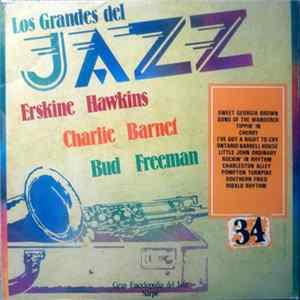 Erskine Hawkins / Charlie Barnet / Bud Freeman - Los Grandes Del Jazz 34 FLAC