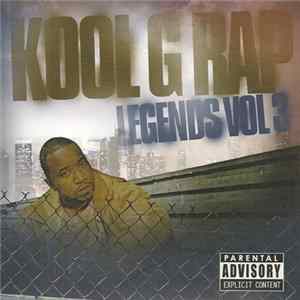 Kool G Rap - Legends Vol. 3 FLAC