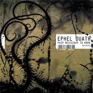 Ephel Duath - Pain Necessary To Know FLAC