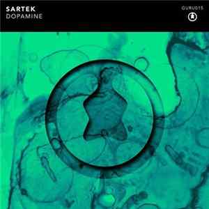 Sartek - Dopamine FLAC