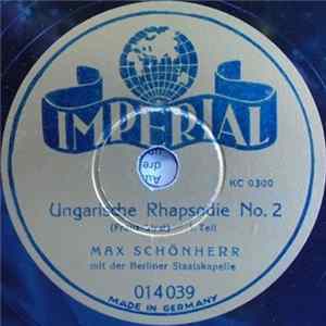 Max Schönherr Mit Der Berliner Staatskapelle - Ungarische Rhapsodie No. 2 FLAC