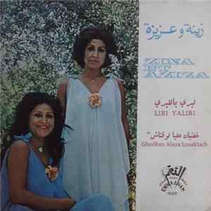 زينة وعزيزة = Zina Et Aziza - ليري يا ليري / غضبان عليا لوقتاش = Liri Yaliri / Ghodban Alaya Louaktach FLAC