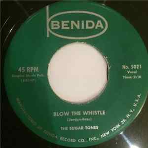 The Sugar Tones - Blow The Whistle/Scandal FLAC