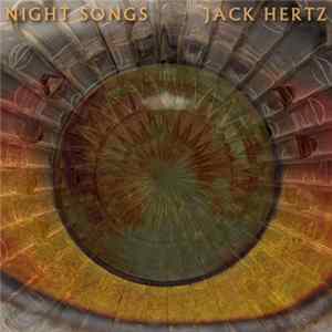Jack Hertz - Night Songs FLAC