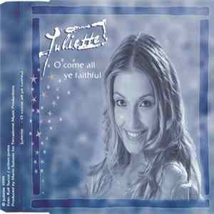Juliette - O Come All Ye Faithful FLAC
