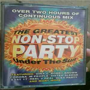 Various - The Greatest Non-stop Party Under The Sun FLAC