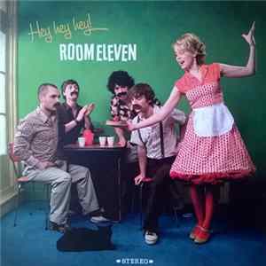 Room Eleven - Hey Hey Hey! FLAC