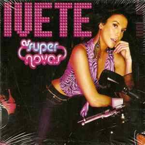 Ivete Sangalo - As Super Novas FLAC