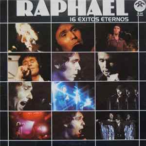Raphael - 16 Exitos Eternos FLAC