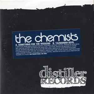 The Chemists - Something For The Weekend FLAC