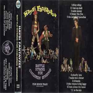 Haysi Fantayzee - Battle Hymns For Children Singing FLAC