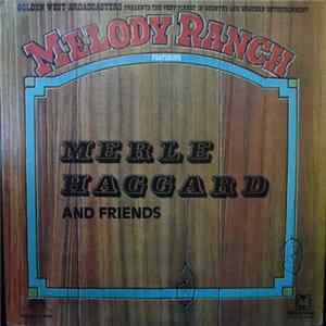Merle Haggard - Melody Ranch Featuring Merle Haggard And Friends FLAC