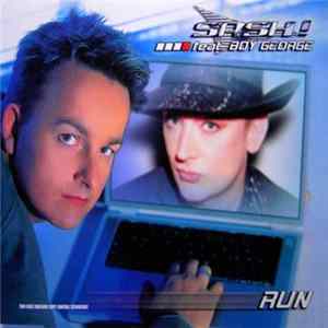 Sash! Feat. Boy George - Run FLAC