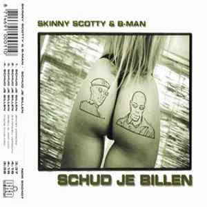 Skinny Scotty & B-Man - Schud Je Billen FLAC