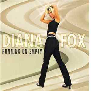 Diana Fox - Running On Empty FLAC