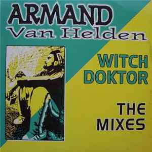 Armand Van Helden - Witch Doktor (The Mixes) FLAC