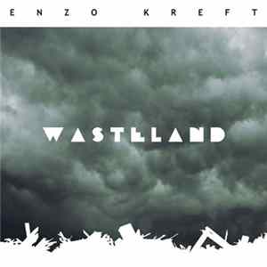 Enzo Kreft - Wasteland FLAC