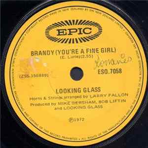 Looking Glass - Brandy (You're A Fine Girl) / One By One FLAC