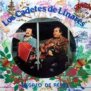 Los Cadetes de Linares - Regalo De Reyes FLAC