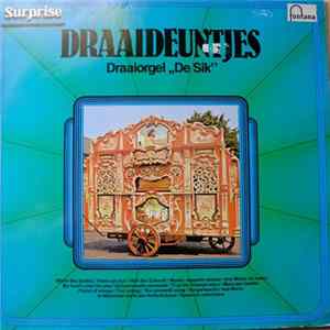 Draaiorgel "De Sik" - Draaideuntjes FLAC