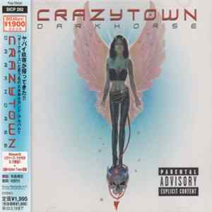 Crazy Town - Darkhorse FLAC
