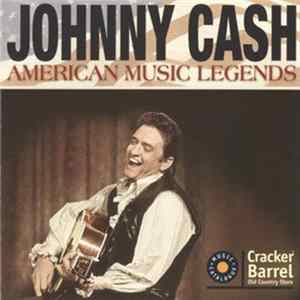 Johnny Cash - American Music Legends FLAC