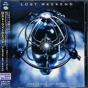 Lost Weekend - Presence Of Mind FLAC