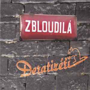 Deratizéři - Zbloudilá FLAC