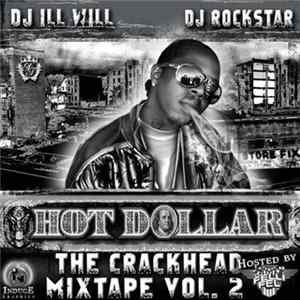 Hot Dollar - The Crackhead Mixtape, Vol. 2 FLAC