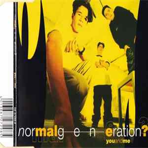Normal Generation? - You And Me FLAC