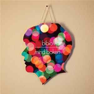 Bibio - Mind Bokeh FLAC