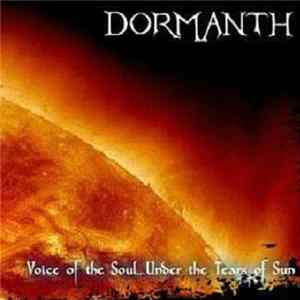 Dormanth - Voice Of The Soul... Under The Tears Of Sun FLAC