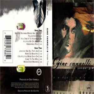 Gino Vannelli - Yonder Tree FLAC