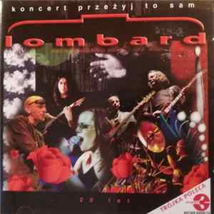 Lombard - 20 Lat Lombard - Koncert Przeżyj To Sam FLAC