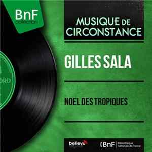 Gilles Sala - Noel Des Tropiques FLAC