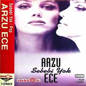 Arzu Ece - Sebebi Yok FLAC