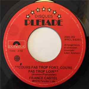 France Castel - Cours Pas Trop Fort, Cours Pas Trop Loin FLAC
