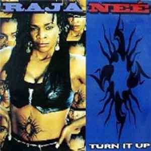 Raja-Neé - Turn It Up FLAC